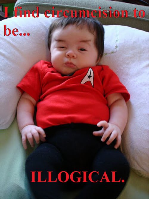 "I find circumcision to be . . . illogical." So says Spock baby.